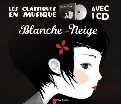 Blanche Neige et autres contes