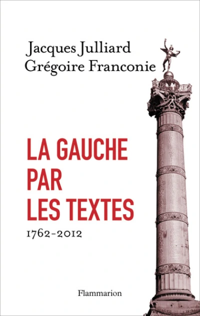 La gauche par les textes : 1762-2012