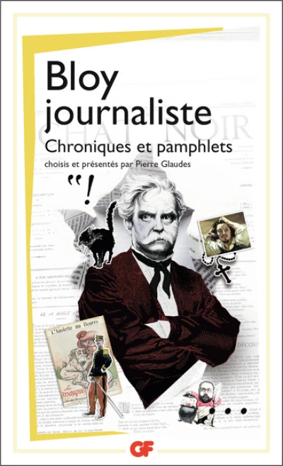 Bloy journaliste : Articles et chroniques