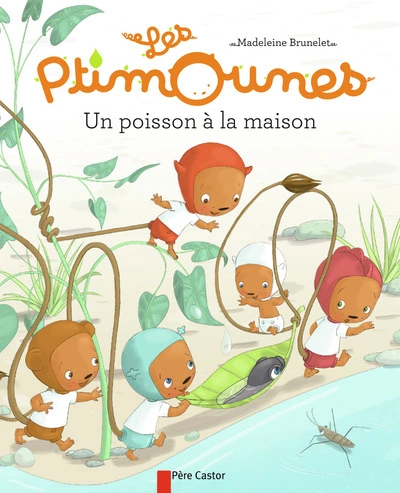 Les Ptimounes : Un poisson à la maison