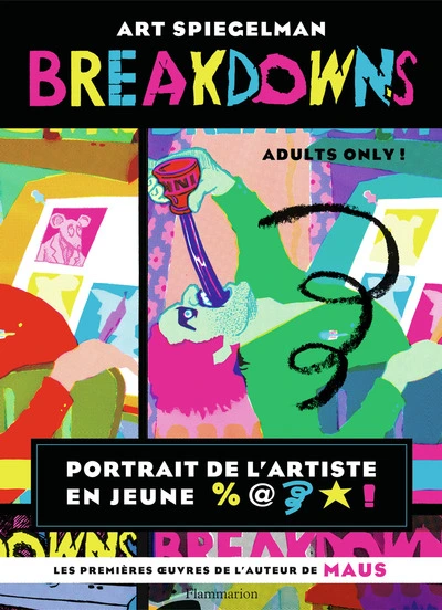 Breakdowns : Portrait de l'artiste en jeune %@* !