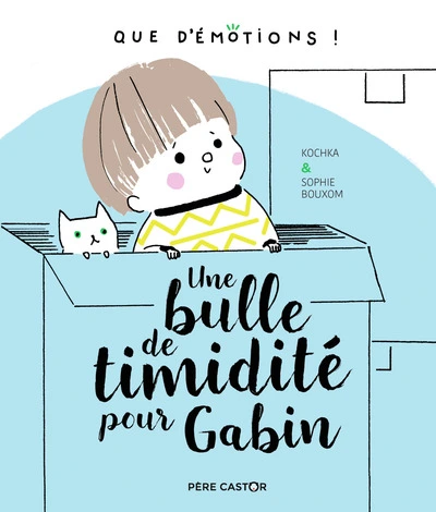 Que d'émotions ! Une bulle de timidité pour Gabin