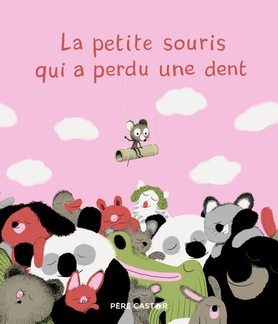 La petite souris qui a perdu une dent