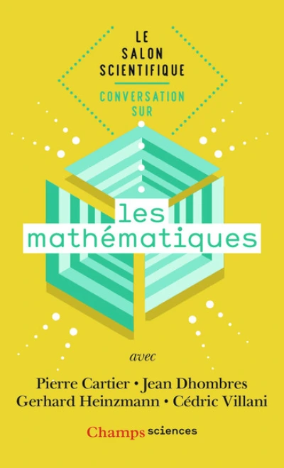 Le salon scientifique - Conversation sur les mathématiques