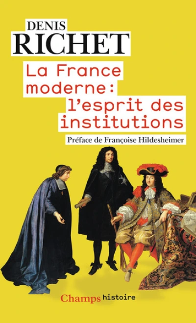 La France moderne : l'esprit des institutions