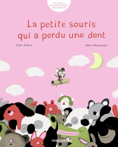 La petite souris qui a perdu une dent