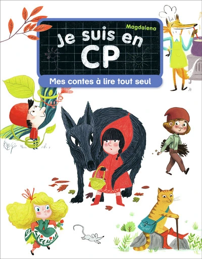 Je suis en CP : Mes contes à lire tout seul