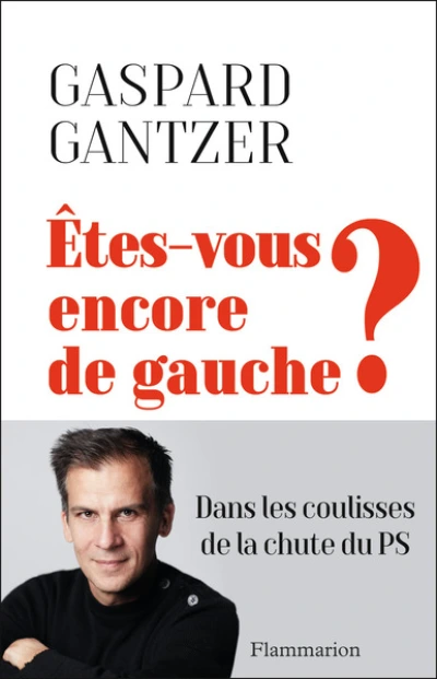 Êtes-vous encore de gauche ?