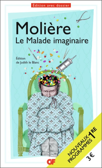 Le malade imaginaire - Bac 2024  Parcours : Spectacles et comédie