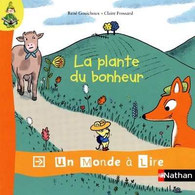 Un monde à lire - kimamila CP - série rouge - Album 6 : La plante du bonheur