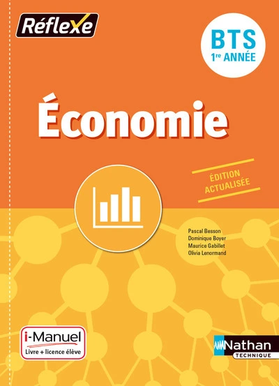 Economie BTS 1ère année (Pochette Réflexe) Livre + licence élève 2017