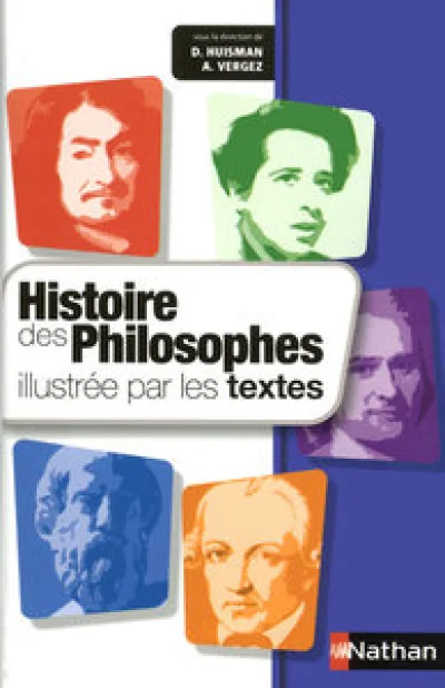 Histoire des philosophes illustrée par les textes