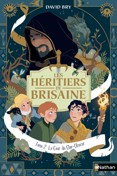 Les héritiers de Brisaine, tome 2 : La cour du Clair-Obscur