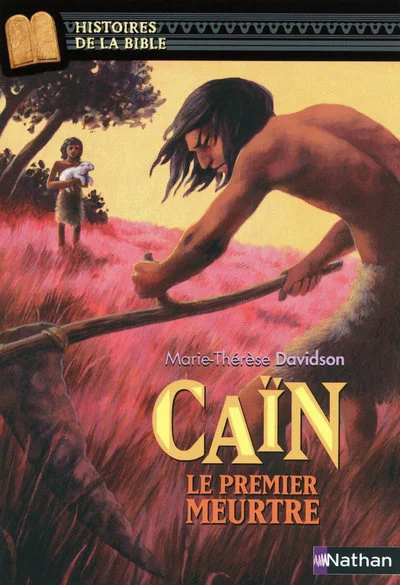 Caïn Le premier meurtre