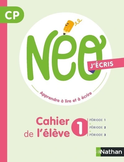 Neo j'écris CP - Cahier de l'élève 1