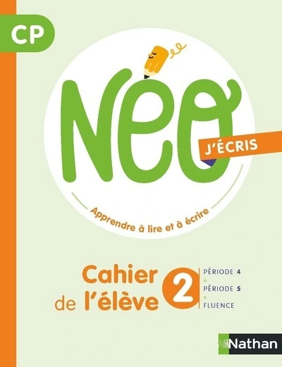 Neo j'écris CP - Cahier de l'élève 2