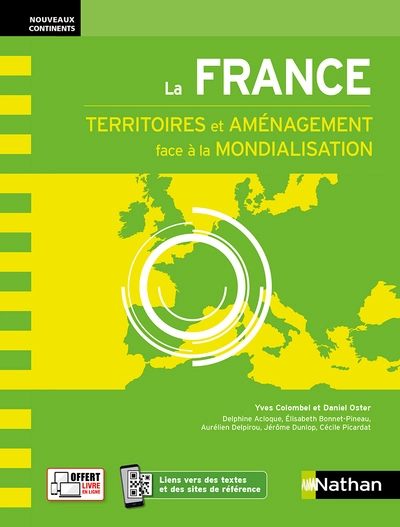 La France : Territoires et aménagement face à la mondialisation Nouveaux continents