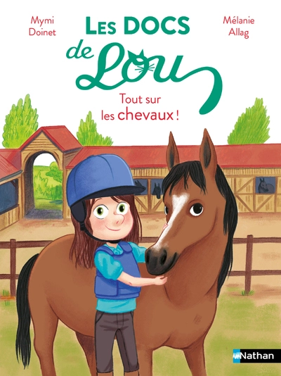 Les docs de Lou : Tout sur les chevaux !