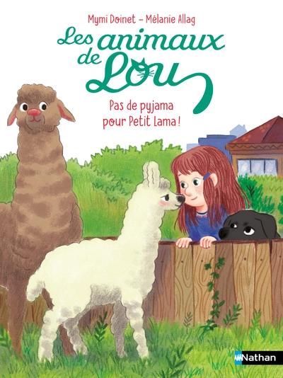 Les animaux de Lou : Pas de pyjama pour Petit lama !