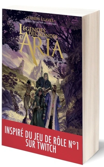 Légendes des mondes d'Aria, tome 1 : Le serment des runes