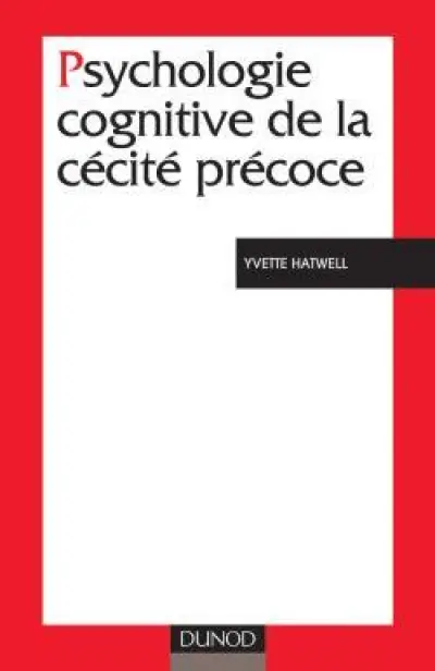 Psychologie cognitive de la cécité précoce