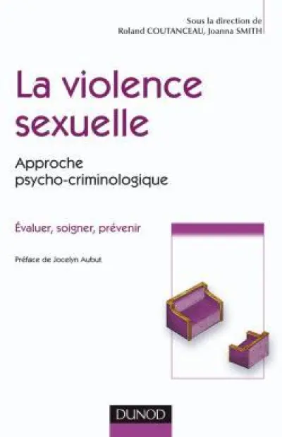 La violence sexuelle : Approche psycho-criminologique