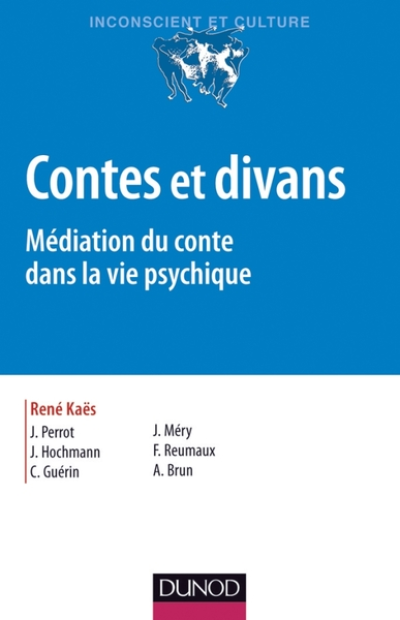 Contes et divans : Médiation du conte dans la vie psychique