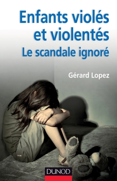 Enfants violés et violentés : le scandale ignoré