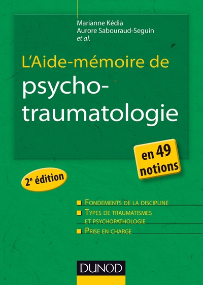 L'Aide-mémoire de psychotraumatologie - 2e éd. - en 49 notions