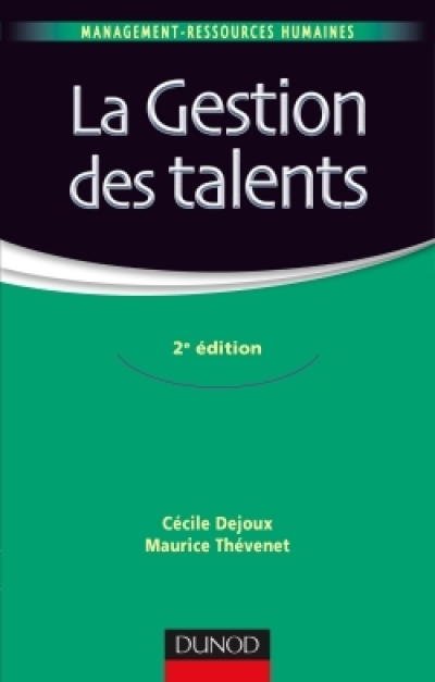 La gestion des talents - 2e éd.