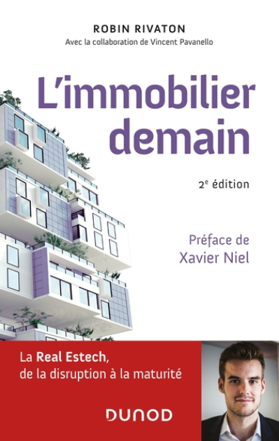 L'immobilier demain - 2e éd. - La Real Estech, de la disruption à la maturité