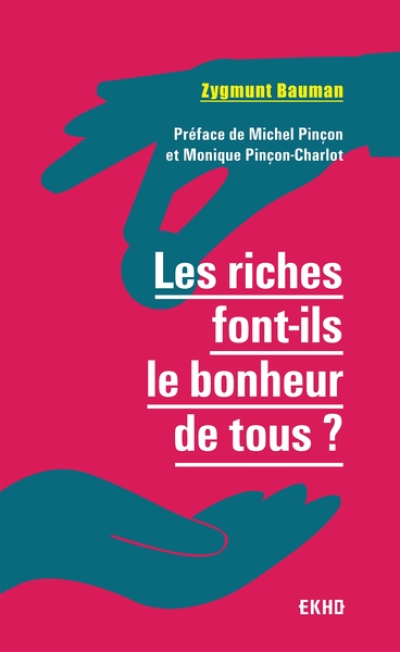 Les riches font-ils le bonheur de tous ? 2e éd.