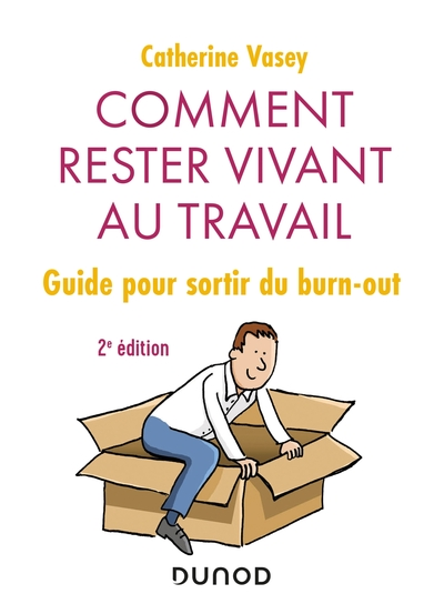 Comment rester vivant au travail