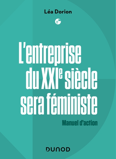 L'entreprise du XXIe sera féministe