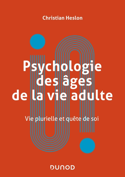 Psychologie des âges de la vie adulte