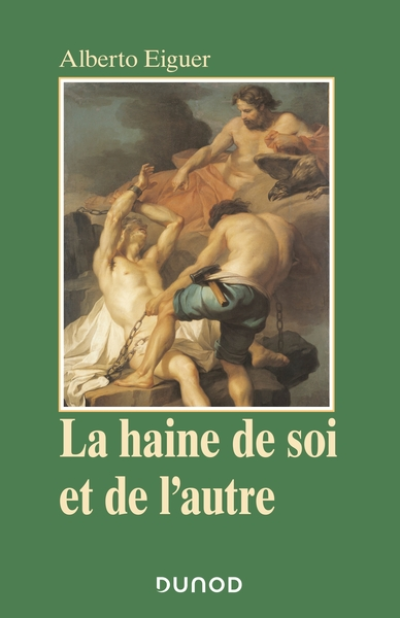 La haine de soi et de l'autre