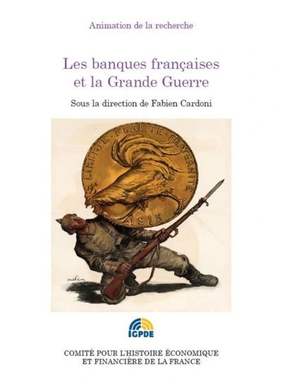 les banques françaises et la grande guerre