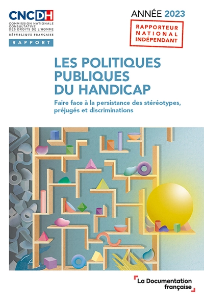 Les politiques publiques du handicap : Faire face à la persistance des stéréotypes, préjugés et discriminations