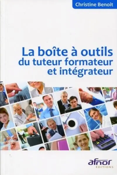 La boîte à outils du tuteur formateur et intégrateur