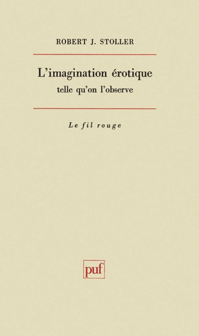 L'imagination érotique telle qu'on l'observe