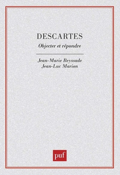 Descartes : Objecter et répondre