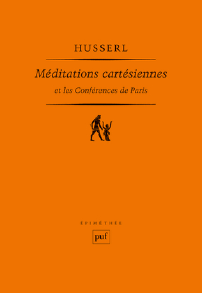 Méditations cartésiennes et les conférences de Paris