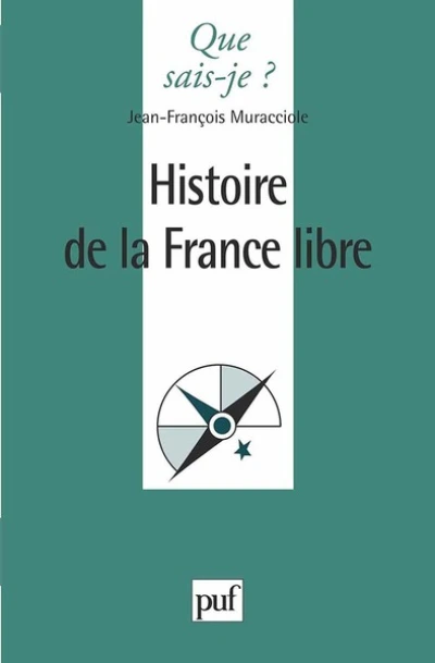 L'histoire de la France libre