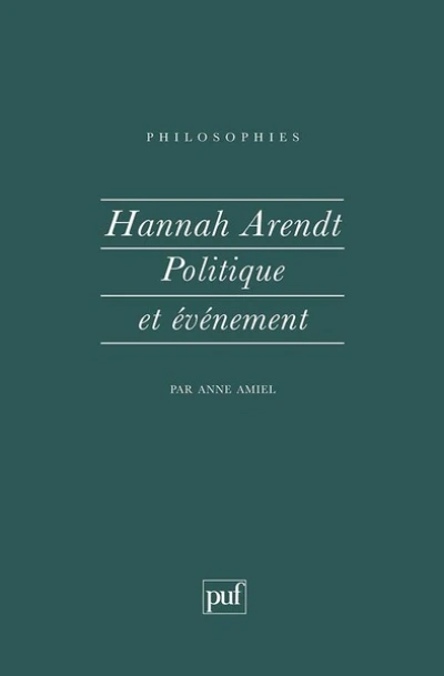 Hannah Arendt, politique et événement