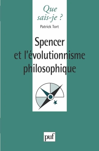 Spencer et l'évolutionnisme philosophique