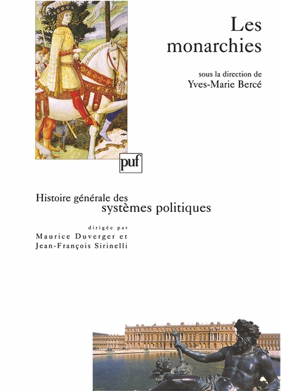 Histoire générale des systèmes politiques. Les monarchies