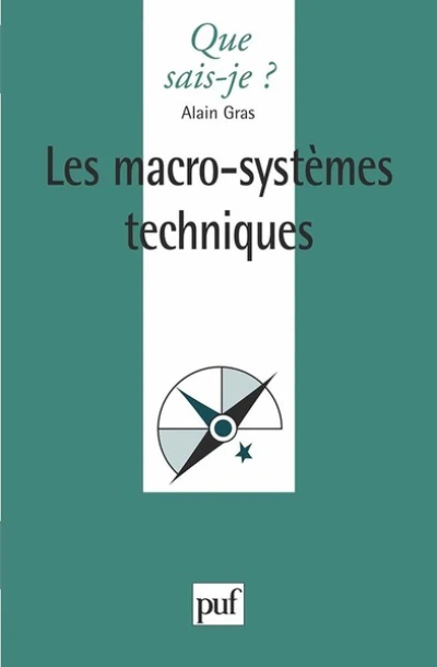 Les Macro-systèmes techniques