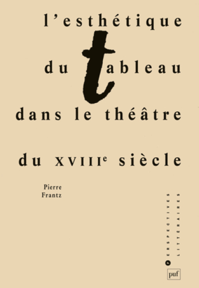 L'esthétique du tableau dans le théâtre du XVIIIe siècle