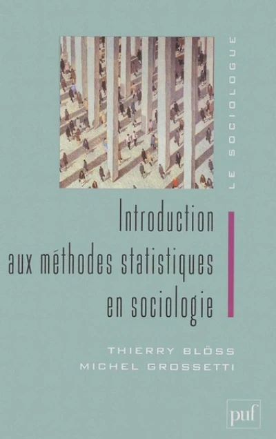 Introduction aux méthodes statistiques en sociologie