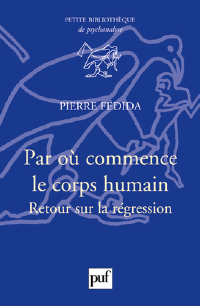 Par où commence le corps humain : Retour sur la régression